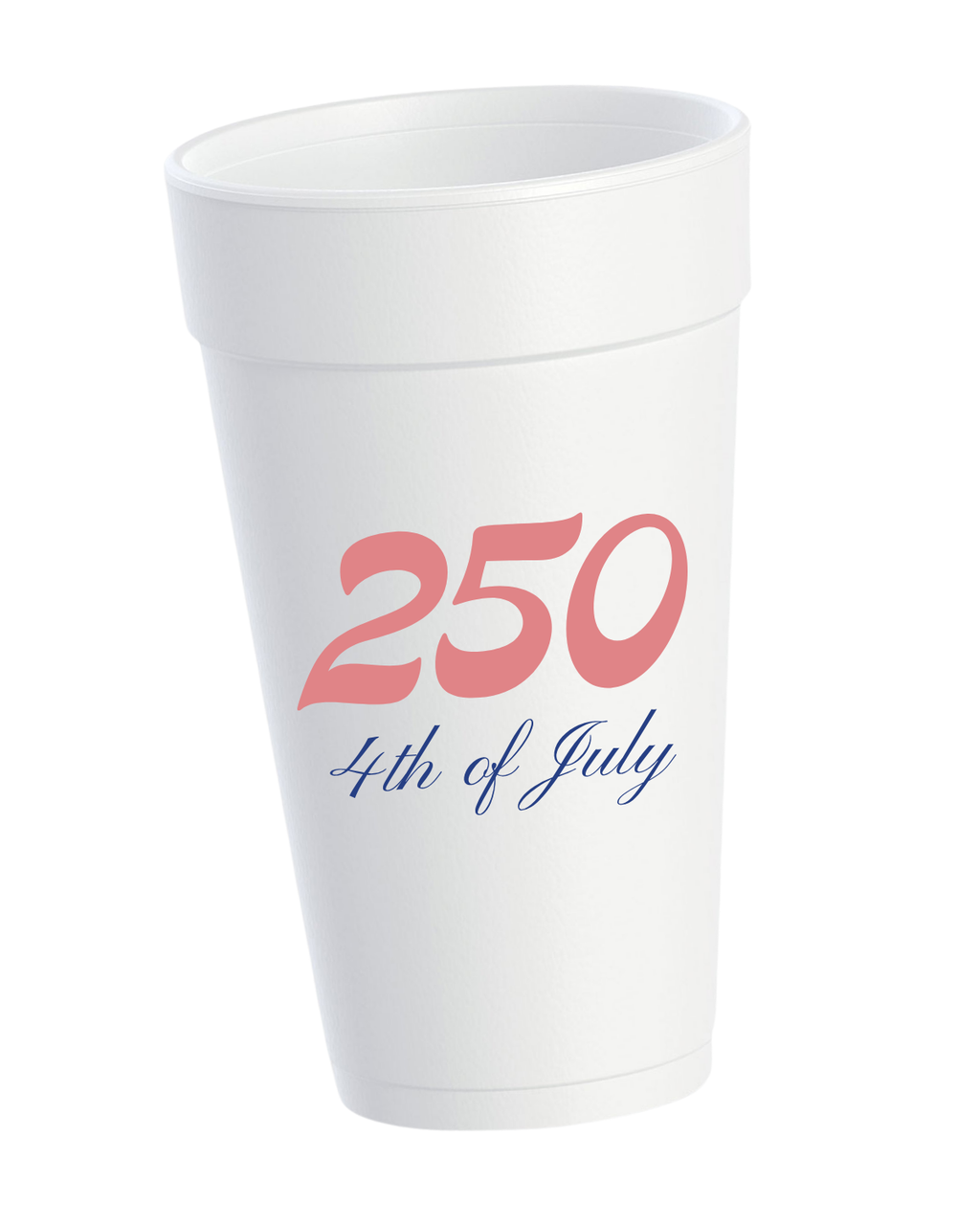 250 Years of Class Styrofoam Cups